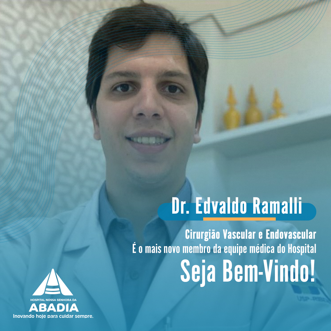 Novo membro da equipe médica do Hospital Nossa Senhora da Abadia – Dr. Edivaldo Ramalli